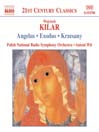 KILAR: Angelus / Exodus / Krzesany